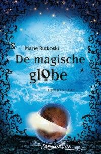 De magische Globe – Marie Rutkoski