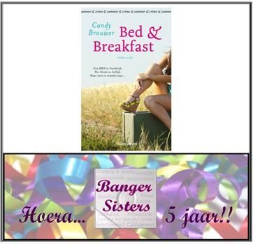 29. Banger Sisters 5 jaar! Win Bed & Breakfast van Candy Brouwer!