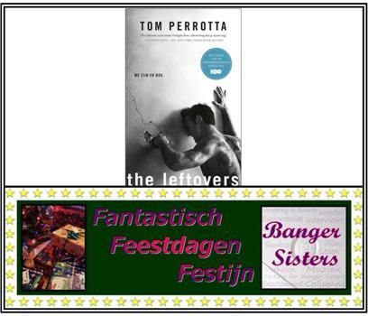 12. Fantastisch Feestdagen Festijn- Win The leftovers van Tom Perrotta!