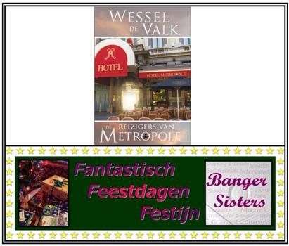 4. Fantastisch Feestdagen Festijn- Win De reizigers van Metropole van Wessel de Valk!