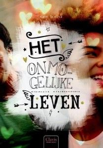 Het onmogelijke leven - Kate Scelsa