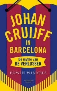 Johan Cruijff in Barcelona – Edwin winkels