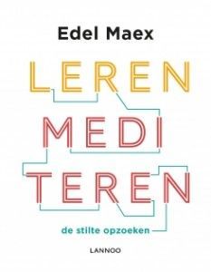 Leren Mediteren – Edel Maex