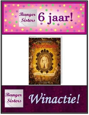 13. Banger Sisters 6 jaar! Win Duivelsmaeker van Bianca Mastenbroek!