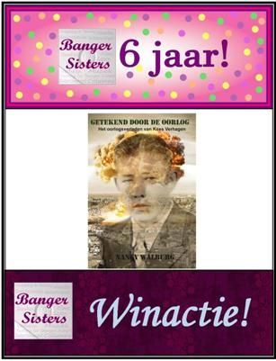 16. Banger Sisters 6 jaar! Win Getekend door de oorlog van Nancy Walburg!