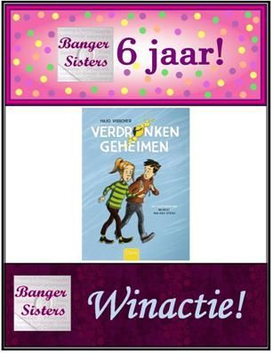 29. Banger Sisters 6 jaar! Win Verdronken geheimen van Hajo Visscher!