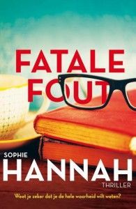 Fatale fout van Sophie Hannah