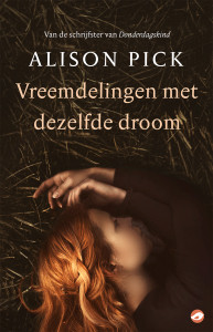 vreemdelingen-met-dezelfde-droom-van-alison-pick