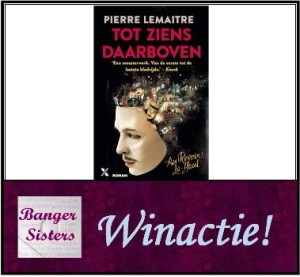 winactie-win-tot-ziens-daarboven-van-pierre-lemaitre